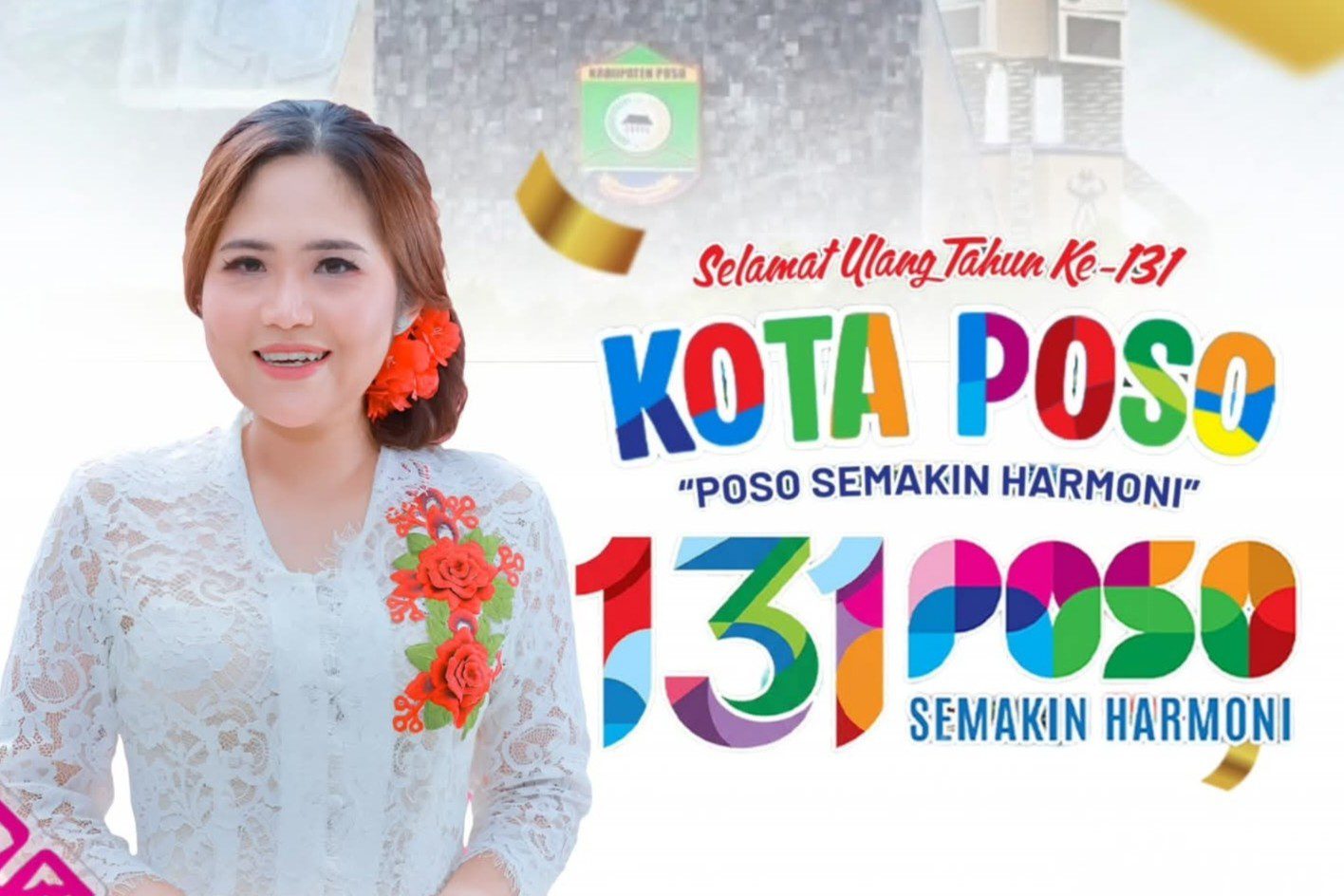 HUT ke-131 Kota Poso, Febriyanthi Hongkiriwang Ajak Masyarakat Perkuat Semangat ‘Mosintuwu’