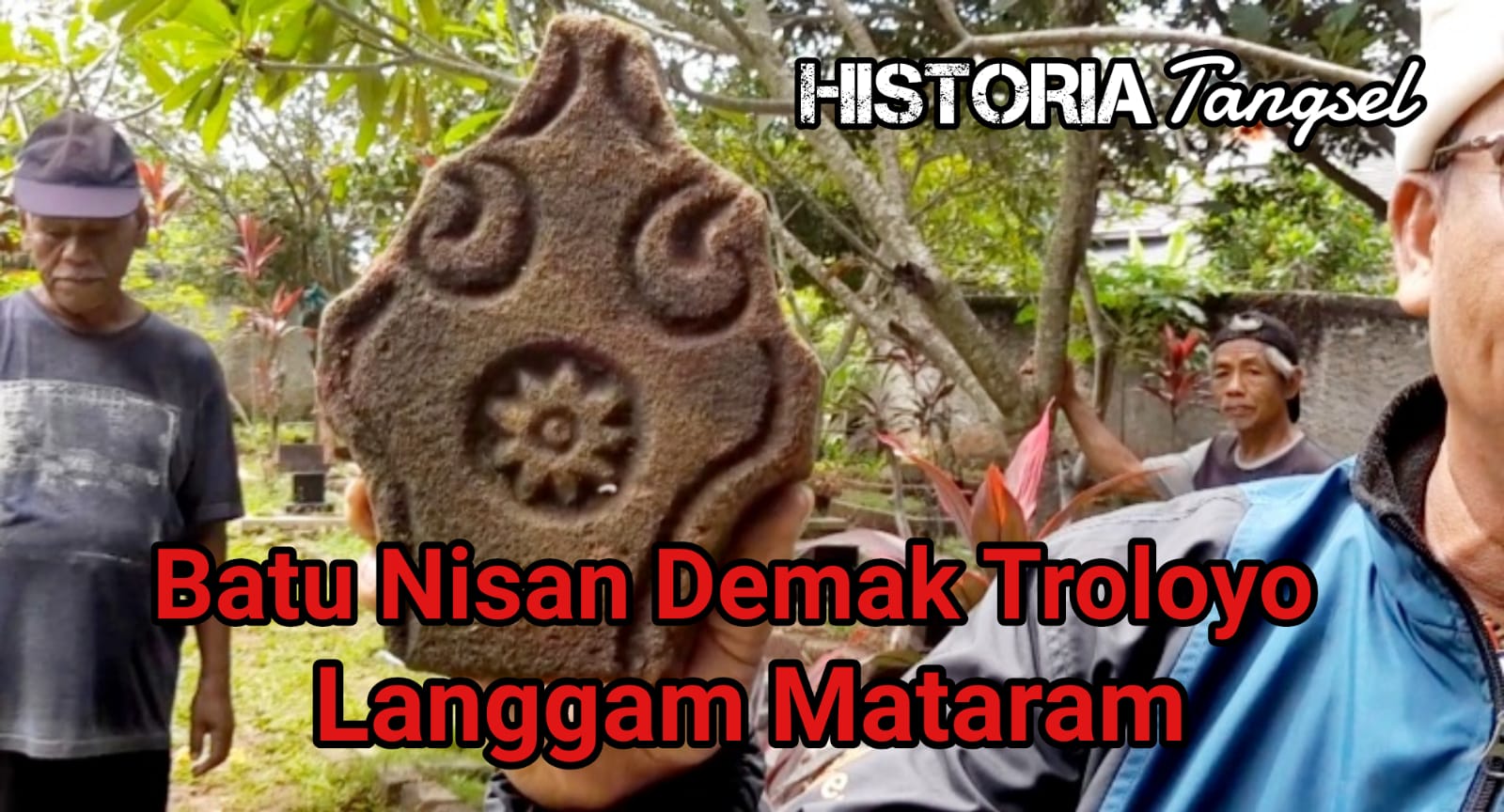 Mengapa Tipology Batu Nisan Demak Bergaya Mataram Banyak Bersebaran Di Wilayah Tangsel, Banten Dan Bogor? Apakah Penghuninya Berasal Dari Demak Dan Mataram?