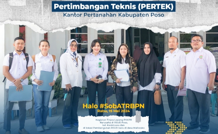 Kantor Pertanahan Kabupaten Poso Meninjau RSUD