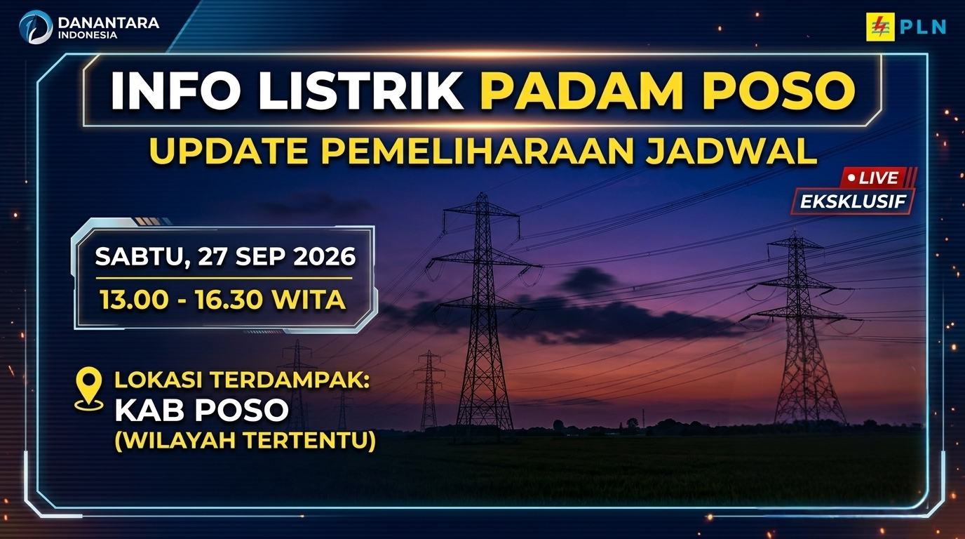 Jadwal Pemadaman Listrik PLN di Kabupaten Poso Hari Ini, 24 September 2026: Cek Wilayah Terdampak!