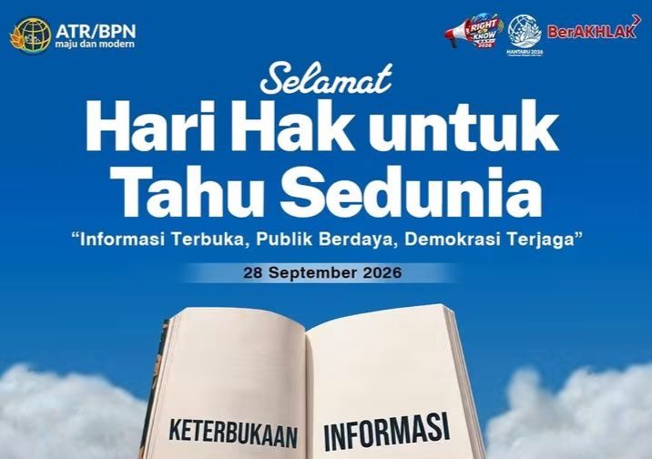Peringati Hari Hak untuk Tahu Sedunia 2026, Kementerian ATR/BPN Tegaskan Komitmen Keterbukaan Informasi Publik